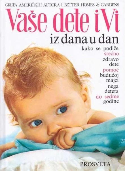 VAŠE DETE I VI
